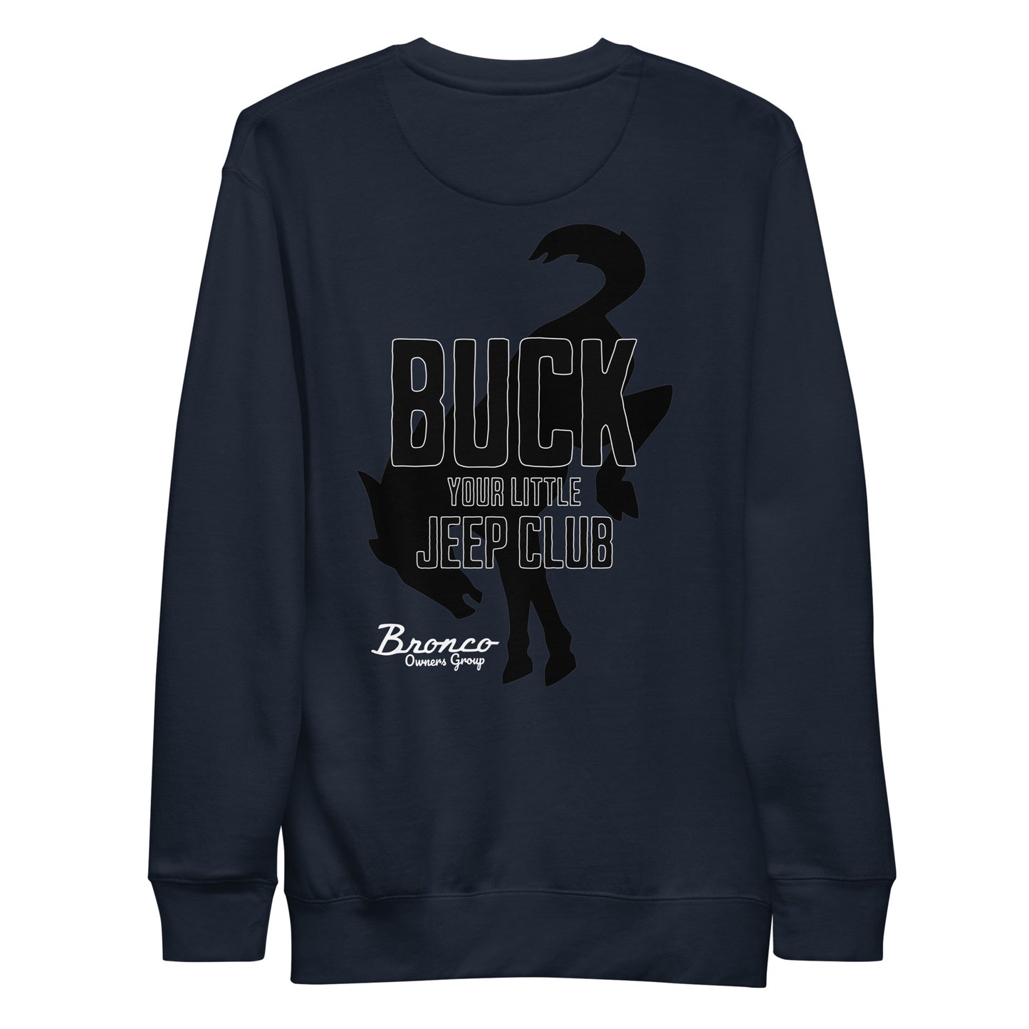 Buck Your Jeep Sweatshirt