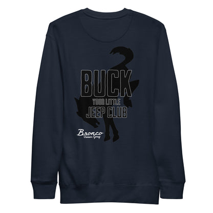 Buck Your Jeep Sweatshirt